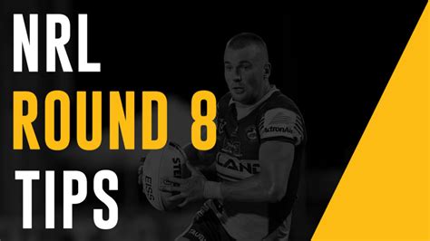 nrl round 8 betting|NRL Betting Tips Round 8 .